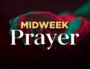 Midweek Prayer